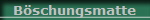 B�schungsmatte